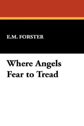 Where Angels Fear to Tread (Paperback, 2007, Wildside Press)