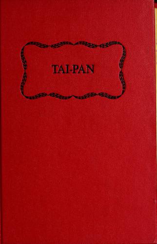 James Clavell's Tai-Pan. (1983, Delacorte Press)