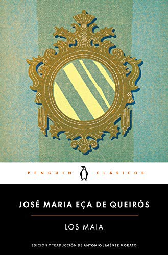 Eça de Queiroz, Antonio Jiménez Morato;: Los Maia (Paperback, 2021, PENGUIN CLASICOS)