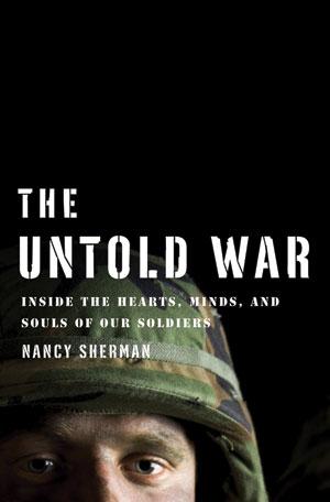 Nancy Sherman, Nancy Sherman: The Untold War (Hardcover, 2010, W. W. Norton)