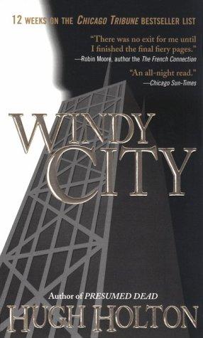 Hugh Holton: Windy City (Larry Cole) (Paperback, 1996, Tor Books)