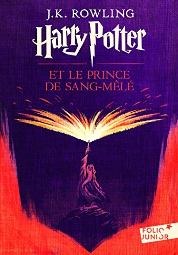 J. K. Rowling: Harry Potter et le Prince de sang-mêlé (Paperback, French language, 2017, Gallimard)