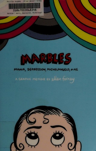 Ellen Forney: Marbles (2012, Gotham Books)