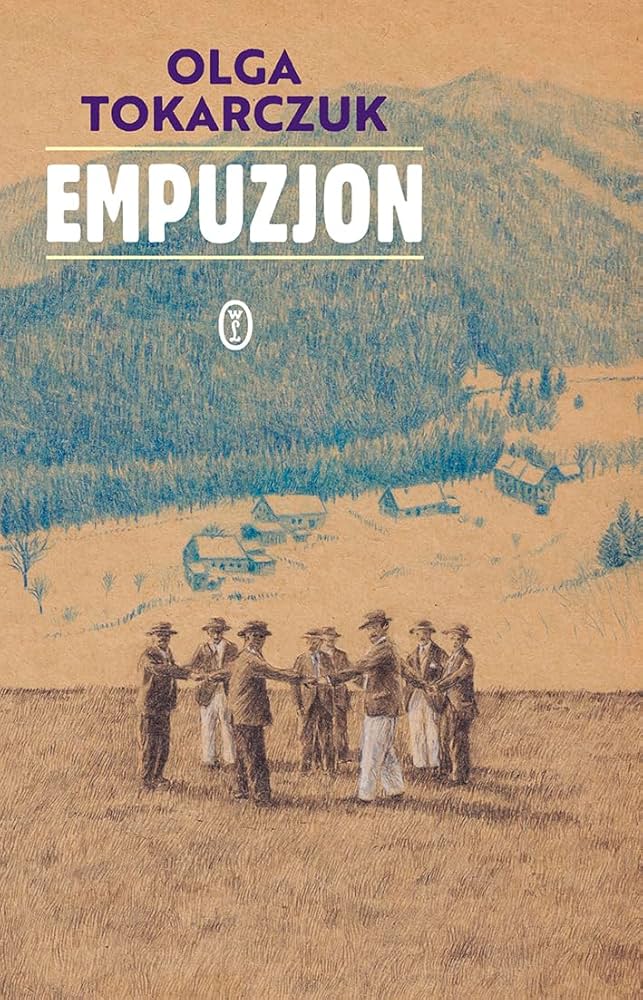 Olga Tokarczuk: Empuzjon (Hardcover, Polish language, 2022, Wydawnictwo Literackie)