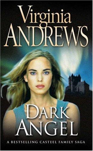 V. C. Andrews: Dark Angel (Casteel Family 2) (Paperback, 2007, HarperCollins Publishers Ltd)