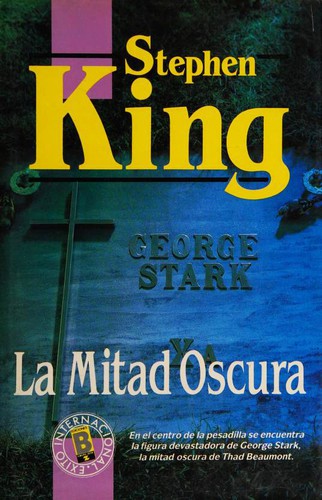 Stephen King, Grover Gardner: La mitad oscura (Paperback, Spanish language, 1990, Exito Internacional)