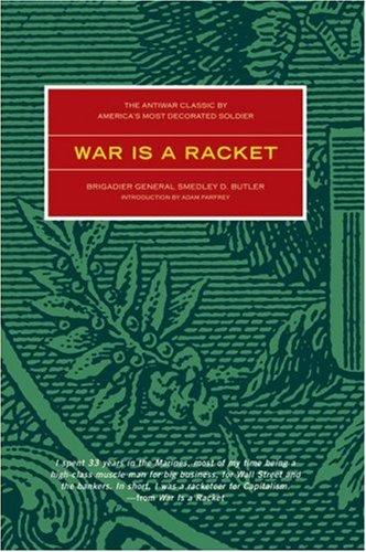 War Is a Racket (Paperback, 2003, Feral House)