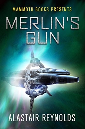 Mammoth Books presents Merlin's Gun (2012, Robinson)