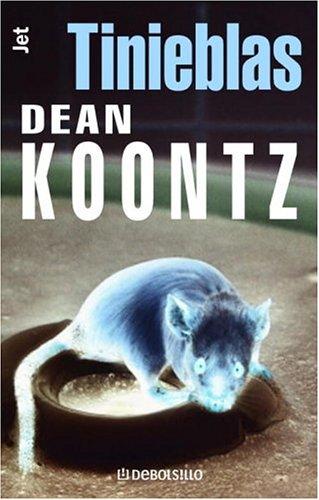 Dean R. Koontz: Tinieblas (Spanish) (Paperback, Spanish language, 2002, Plaza y Janes)