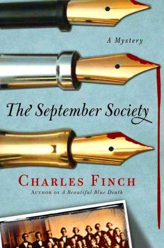 Charles Finch: The September Society (Charles Lenox Mysteries) (Hardcover, 2008, St. Martin's Minotaur)