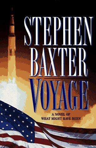 Stephen Baxter: Voyage (1997, HarperPrism)