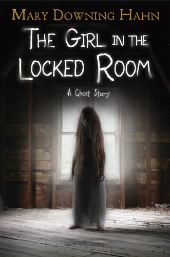 Mary Downing Hahn: The girl in the locked room (2018)