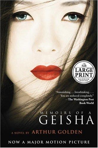 Memoirs of a geisha (2005, Random House Large Print)