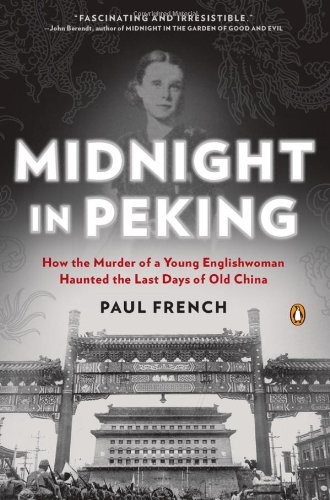 French, Paul: Midnight in Peking (Hardcover, 2012, Penguin Books)