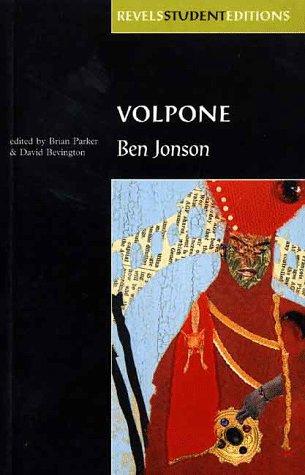 Ben Jonson: Volpone (1999, Manchester University Press, Distributed exclusively in the USA by St. Martin's Press)