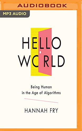 Hello World (AudiobookFormat, 2019, Audible Studios on Brilliance Audio, Audible Studios on Brilliance)