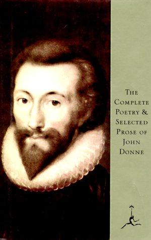 John Donne: The complete poetry and selected prose of John Donne (1994, Modern Library)