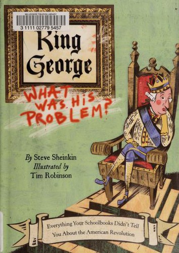 Steve Sheinkin: King George (Paperback, 2005, Roaring Brook Press)