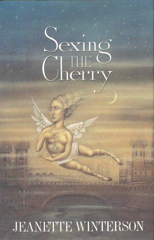 Jeanette Winterson: Sexing the cherry (1990, Lester & Orpen Dennys)