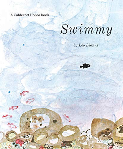 Leo Lionni: Swimmy (2021, Knopf Books for Young Readers)