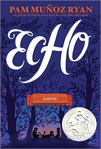 Pam Muñoz Ryan: Echo (Paperback, 2017, Scholastic)