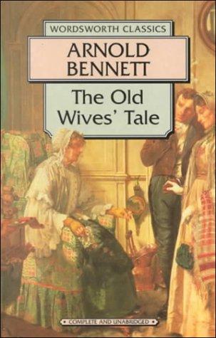 Old Wives Tale (Wordsworth Collection) (Paperback, 1998, NTC/Contemporary Publishing Company)