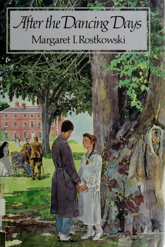 Margaret I. Rostkowski: After the dancing days (1986, Harper & Row)