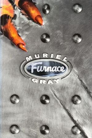 Muriel Gray: Furnace (Paperback, 1998, Harpercollins Uk)