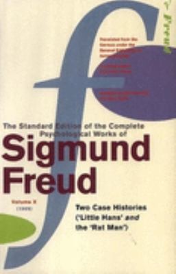 Sigmund Freud: Two Case Histories Little Hans And The Rat Man 1909 (Vintage Books USA)