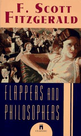 F. Scott Fitzgerald: Flappers and Philosophers (Paperback, 1996, Pocket)