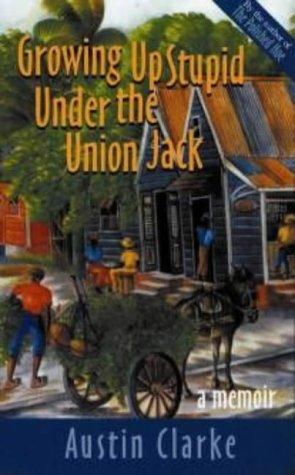 Growing Up Stupid Under the Union Jack (Paperback, 2003, Signal Books)