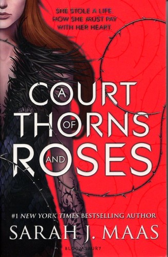 Sarah J. Maas, Martiniere, Lindsey Leavitt, Robin Mellom: A Court of Thorns and Roses (Paperback, 2015, Bloomsbury)
