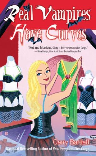 Gerry Bartlett: Real Vampires Have Curves (Paperback, 2008, Berkley)