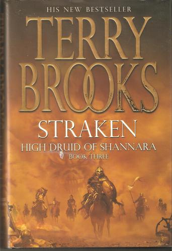 Terry Brooks: Straken (High Druid of Shannara Book 3) (Hardcover, 2005, Simon & Schuster)