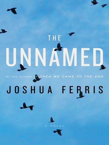 The Unnamed (EBook, 2010, Little, Brown and Company)
