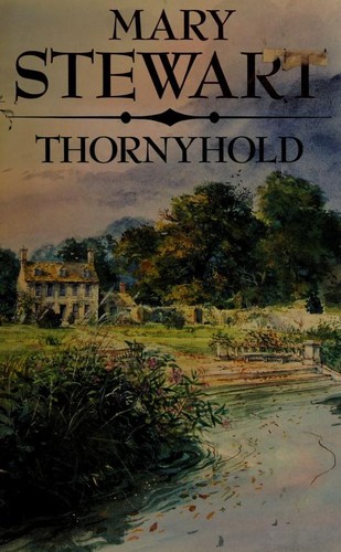 Mary Stewart: Thornyhold (1988, Hodder & Stoughton)