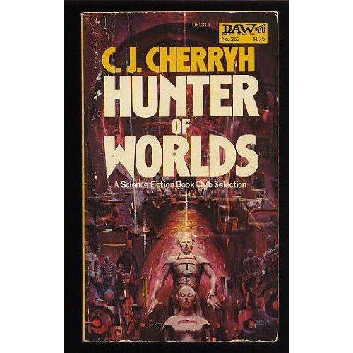 Hunter of worlds (1977, N. Doubleday)