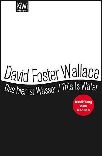 Das hier ist Wasser / This is water (Paperback, 2012, Kiepenheuer & Witsch GmbH)