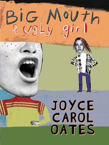 Big Mouth & Ugly Girl (EBook, 2002, HarperCollins)