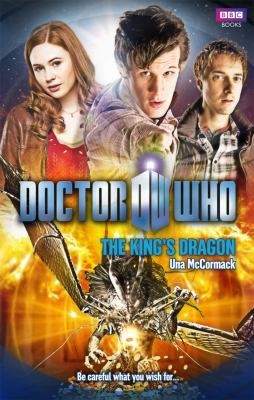 The Kings Dragon (2010, BBC Books)