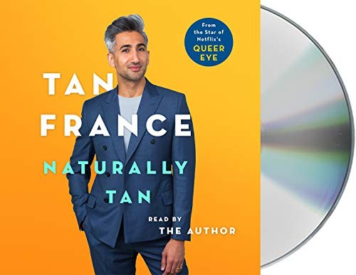 Tan France: Naturally Tan (AudiobookFormat, 2019, Macmillan Audio)