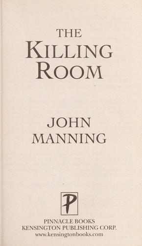 Manning, John: The killing room (2010, Pinnacle)