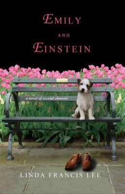 Linda Francis Lee: Emily and Einstein (2011, St. Martin's Press)