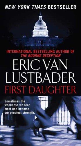 Eric Van Lustbader: First Daughter (Paperback, 2009, Forge Books)