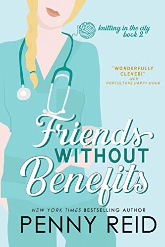 Penny Reid: Friends Without Benefits (Paperback, 2013, Cipher-Naught)