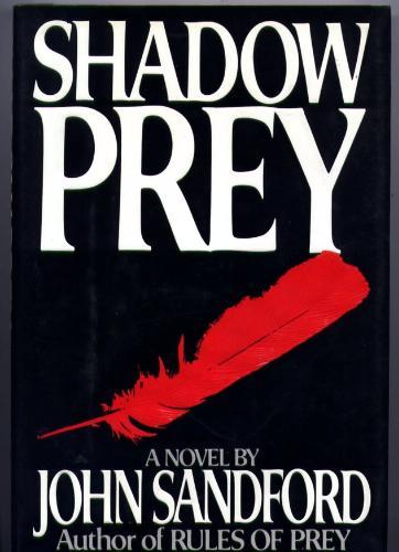 John Sandford: Shadow Prey (Hardcover, 1990, G. P. Putnam's Sons)