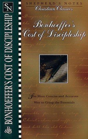 Greg Ligon: Dietrich Bonhoeffer's Cost of discipleship. (1998, Broadman & Holman Publishers)