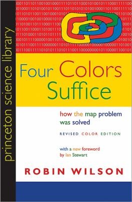 Robin J. Wilson: Four Colors Suffice How The Map Problem Was Solved (2013, Princeton University Press)