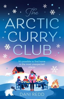Dani Redd: Arctic Curry Club (2021, HarperCollins Publishers Limited)