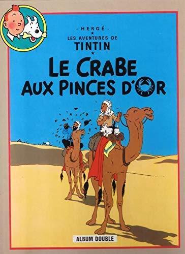 le crabe aux pinces d'or & tintin au pays de l'or noir (French language, 1988)